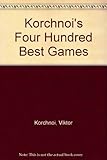 Korchnoi's 400 best games