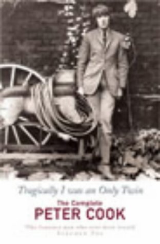 Cover image : Tragically I Was An Only Twin: The Comedy of Peter Cook