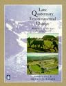 Late Quaternary Environmental Change: Physical and Human Perspectives