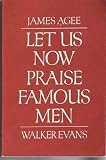 Let Us Now Praise Famous Men