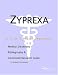 Book Zyprexa - A Medical Dictionary, Bibliography, and Annotated Research Guide to Internet References