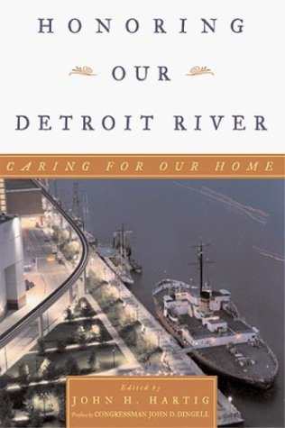Honoring Our Detroit River: Caring for Our Home
