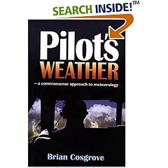 Pilot's Weather: The Commonsense Approach to Meteorology