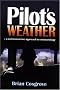Pilot's Weather: The Commonsense Approach to Meteorology