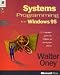  : Systems Programming for Windows 95 (Microsoft Progamming Series)