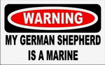 MY GERMAN SHEPHERD IS A MARINE 11 oz. White Mug