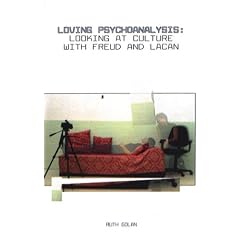 Loving Psychoanalysis: Looking at Culture with Freud and Lacan