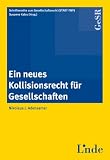 Ein neues Kollisionsrecht f�r Gesellschaften (f. �sterreich)