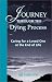 Journey Through the Dying Process: Caring for a Loved One at the End of Life