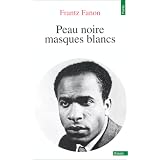 Peau noire, masques blancspar Frantz Fanon