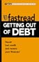 Getting Out of Debt (Fastread)