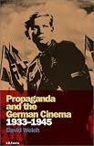 Propaganda and the German Cinema, 1933-1945