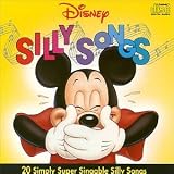 Disney's Silly Songs: 20 Simply Super Singable