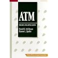 Atm: Theory and Application (Mcgraw-Hill Series on Computer... by  David E. McDysan and Darren L. Spohn