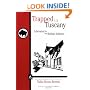 Trapped in Tuscany Liberated by the Buffalo Soliders: The True World War II Story of Tullio Bruno Bertini