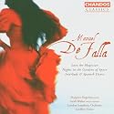 Falla: Love the Magician; Nights in the Gardens of Spain; Interlude & Spanish Dance