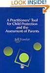 A Practitioner's Tool for Child Prote...