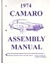 1974 CHEVROLET CAMARO Assembly Manual Book Rebuild