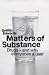 Matters of Substance: Drugs - And Why Everyone's a User (Allen Lane Science)