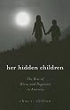 Her Hidden Children: The Rise of Wicca and Paganism in America (Pagan Studies)