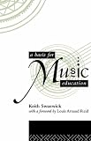 A Basis for Music Education