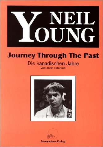 Neil Young. Journey through the Past.