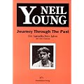 Neil Young. Journey through the Past: Die kanadischen Jahre