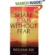 Share Jesus Without Fear by William Fay and Linda Shepherd