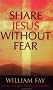 Share Jesus Without Fear