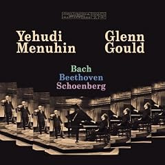 Yehudi Menuhin, Glenn Gould play Bach, Beethoven, Schoenberg