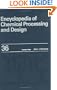 Encyclopedia of Chemical Processing and Design (Chemical Processing and Design Encyclopedia)