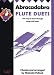 Abracadabra Flute Duets: The Way to Learn Through Songs and Tunes (Abracadabra)