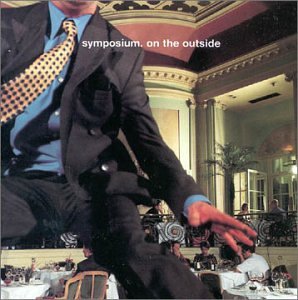 Symposium - On the Outside - Zortam Music