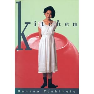 Kitchen by Banana Yoshimoto