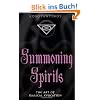 Summoning Spirits: The Art of Magical Evocation (Llewellyn's Practical Magick)