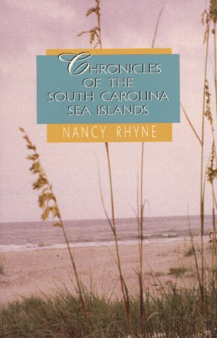 City Travel Guides Discounted  Books : Chronicles of the South Carolina Sea Islands