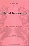 Miniature guide to understanding the foundations of ethical reasoning