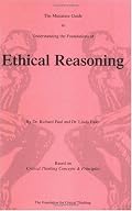 Miniature guide to understanding the foundations of ethical reasoning