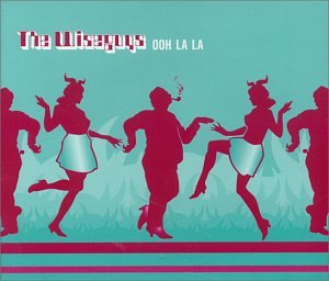 Wiseguys - Ooh La La: Remixes - Zortam Music