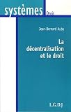La d�centralisation et le droit