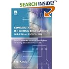 Commentary on IEE Wiring Regulations, 16th Edition (BS 7671: 2001) by Paul Cook