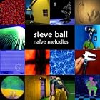 Naive Melodies by Steve Ball