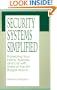 Security Systems Simplified: Protecting Your Home, Business, And Car With State-Of-The-Art Burglar Alarms