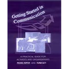 Getting Started in Communication: A Practical Guide for Activists and Organisations
