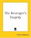 The Revenger's Tragedy by Thomas Middleton ISBN 1419180460