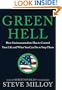 Green Hell: How Environmentalists Plan to Ruin Your Life and What You Can Do to Stop Them