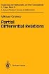Partial Differential Relations (Ergebnisse der Mathematik und ihrer Grenzgebiete. 3. Folge / A Series of Modern Surveys in Mathematics)