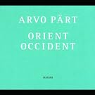Arvo P�rt/Orient & Occident
