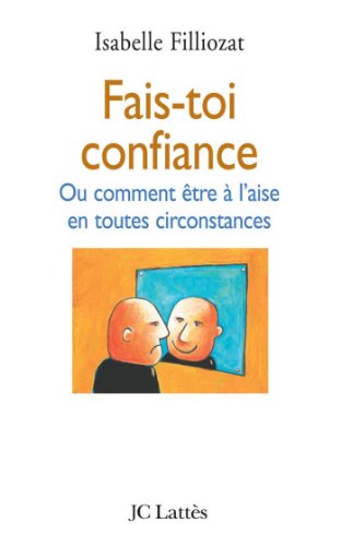 Fais-toi confiance (Psy-Santé) en ligne Fais-toi confiance (Psy-Santé) en ligne