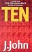 Ten: Living the Ten Commandments in the 21st Century